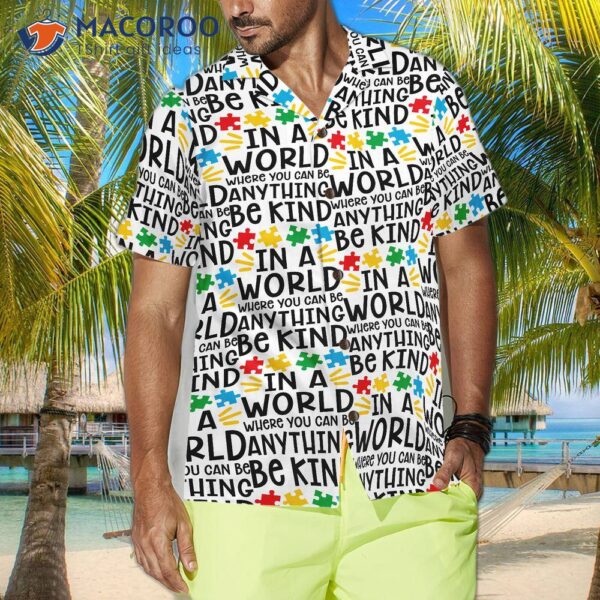 Be Kind; Autism Multicolor Puzzle Hawaiian Shirt.