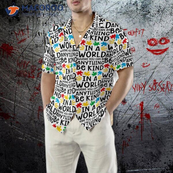 Be Kind; Autism Multicolor Puzzle Hawaiian Shirt.