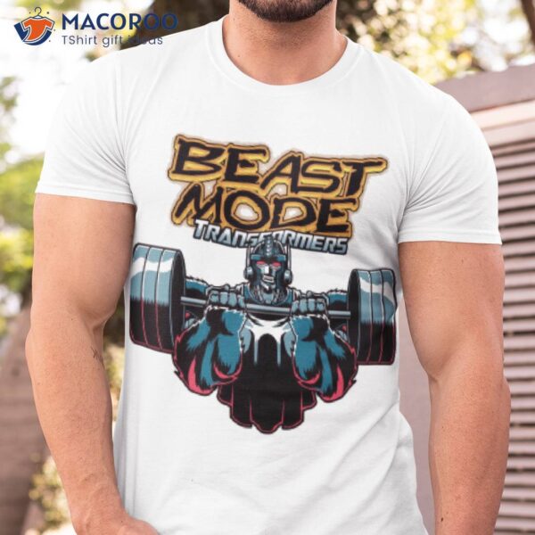 Beast Mode Transformers Shirt