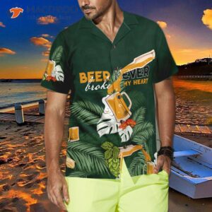 beer never broke my heart hawaiian shirt for beer lovers aloha shirts international day 3