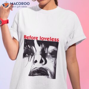 before loveless album cover rock band 1983 my bloody valentine shirt tshirt 1