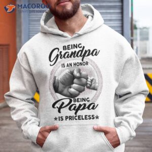 Being Grandpa Is An Honor Papa Priceless Fathers Day Shirt