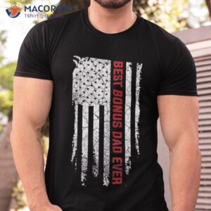 best bonus dad ever american usa flag fathers day gift shirt tshirt