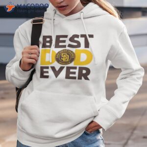 best dad ever mlb san diego padres logo 2023 shirt hoodie 3