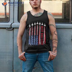 best dad ever us american flag air fighter jet fathers day shirt tank top 2