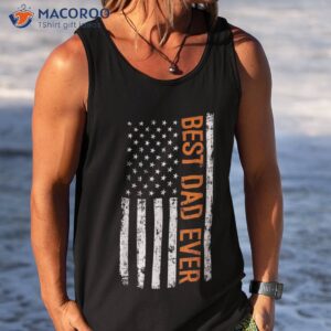 best dad ever with us american flag fathers day gift shirt tank top