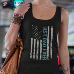 best dad ever with us flag american fathers day shirt tank top 4