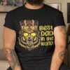 Best Dad In The World Father’s Day Strong Father King Lion Shirt