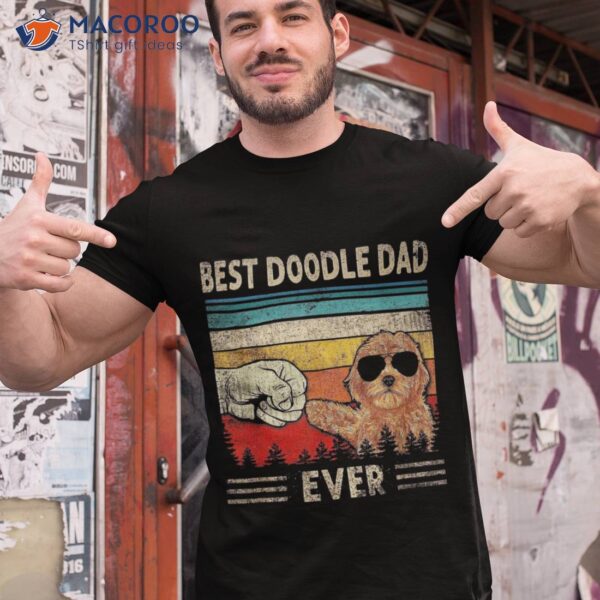 Best Doodle Dad Ever Goldendoodle Dog Father’s Day Shirt