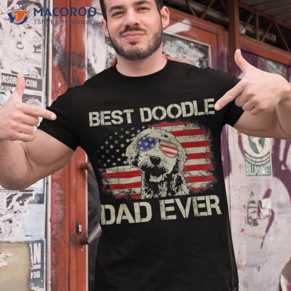 Best Doodle Dad Ever Tshirt Goldendoodle 4th Of July Gift Shirt