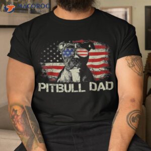 best pitbull dad ever shirt american flag 4th of july gift tshirt