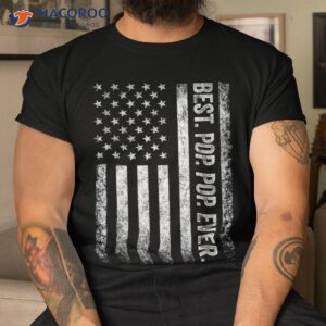 Best Pop Ever Vintage American Flag Fathers Day Gift Dad Shirt