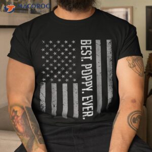 best poppy ever us american flag shirt gift for father s day tshirt