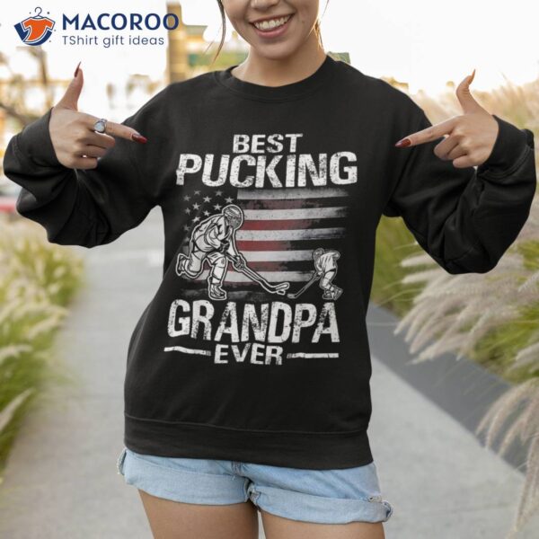 Best Pucking Grandpa Ever Hockey Father’s Day Gift Shirt