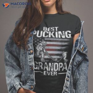 Best Pucking Grandpa Ever Hockey Father’s Day Gift Shirt