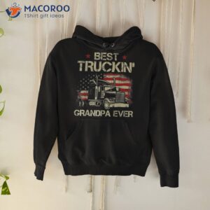 Best Truckin Grandpa Ever American Flag Big Rig Trucker Gift Shirt