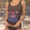 Bi And Proud Shirt