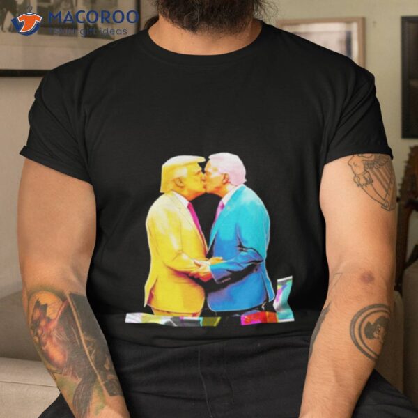 Biden And Trump Kissing Shirt