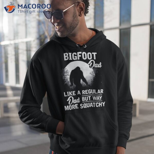 Bigfoot Dad Shirt Funny Sasquatch Fathers Day Gift