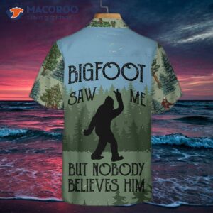 Bigfoot Saw Me Camping In A Hawaiian Shirt; Funny Shirt For And