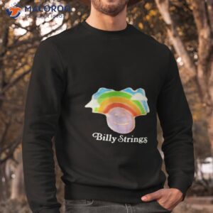 billy strings fuzzy rainbows 2023 shirt sweatshirt