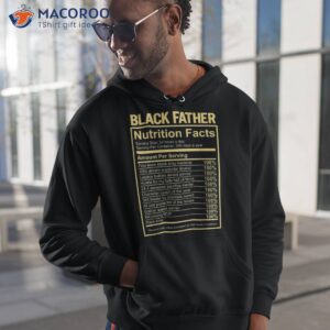 black father fathers day king nutrition facts dad grandpa shirt hoodie 1