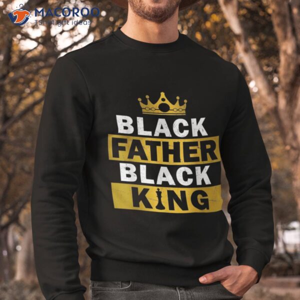 Black Father King African American Dad Father’s Day Shirt