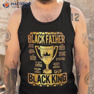 black father king fathers day dad matter husband dope leader shirt tank top