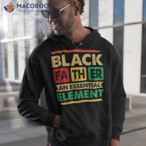 black father the essential elet father s day dad shirt hoodie 1