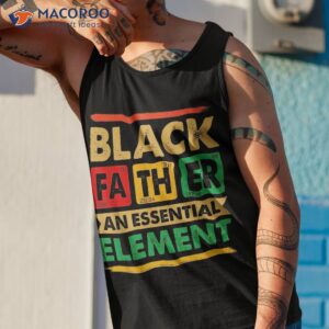 black father the essential elet father s day dad shirt tank top 1