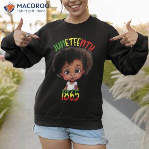 black girl juneteenth 1865 kids toddlers celebration shirt sweatshirt