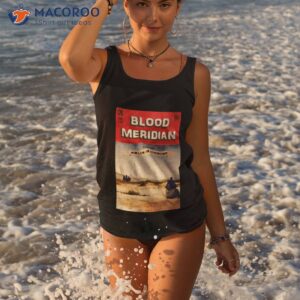 blood meridian the learned man cormac mccarthy shirt tank top 3