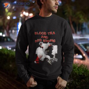 blood tea and red string white mouse with cards shirt sweatshirt