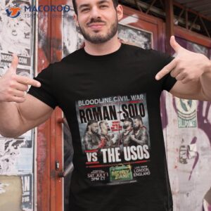 bloodline civil war roman solo vs the usos shirt tshirt 1