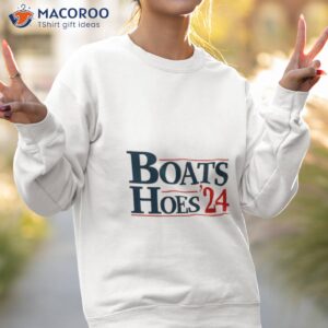 boats hoes24 shirt sweatshirt 2