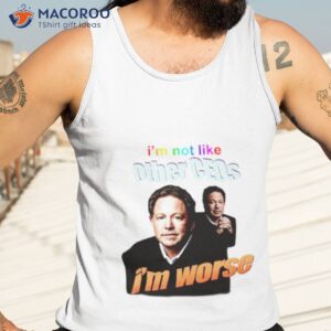 bobby kotick im not like other ceos im worse shirt tank top 3