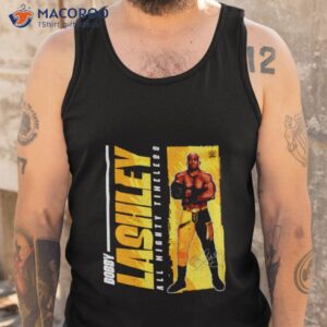 bobby lashley all mighty timeless shirt tank top