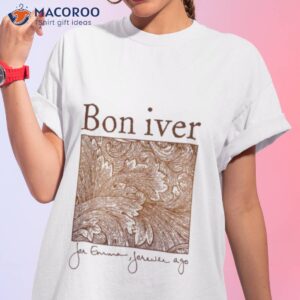 bon iver for emma aesthetic design shirt tshirt 1