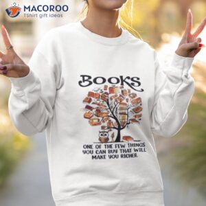 books one of the few things you can buy that will make you richer shirt sweatshirt 2