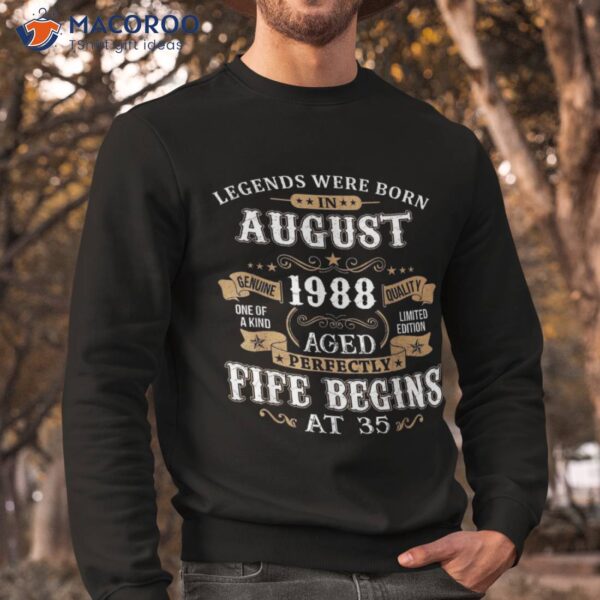 Born In August 1988 Vintage 35th Birthday 35 Years Old Shirt