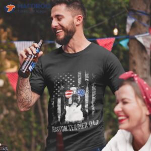 Boston Terrier Dad American Flag 4th Of July Dog Fathers Day Shirt