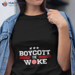 Boycott The Woke Shirt