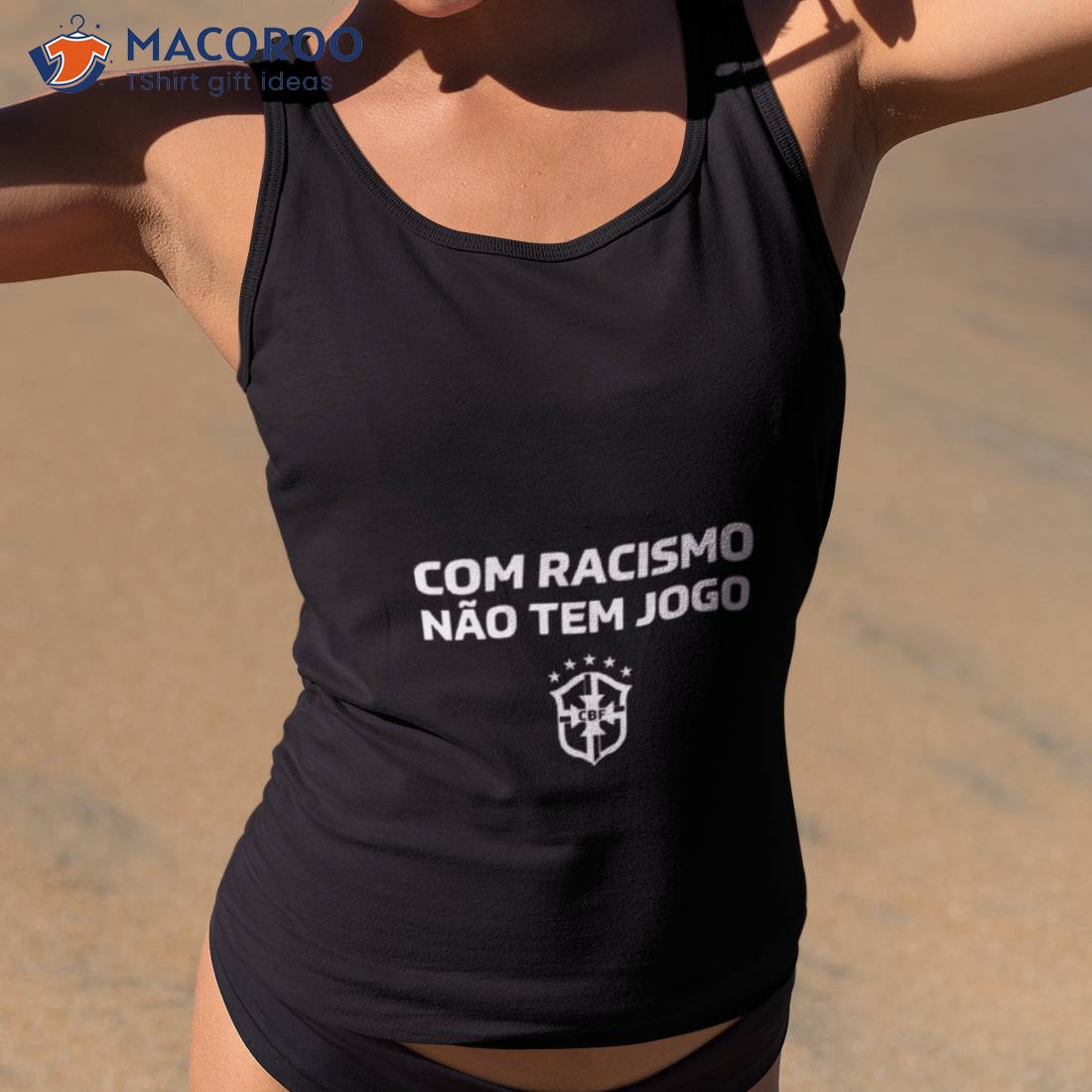 Brasil Com Racismo Nao Tem Jogo Shirt Brasil Com Racismo Nao Tem Jogo Shirt