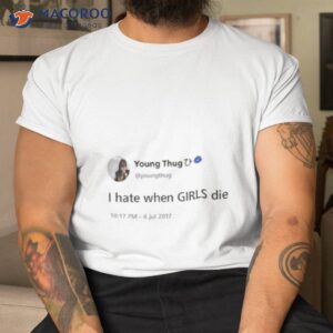 brianna young thug i hate when girls die shirt tshirt