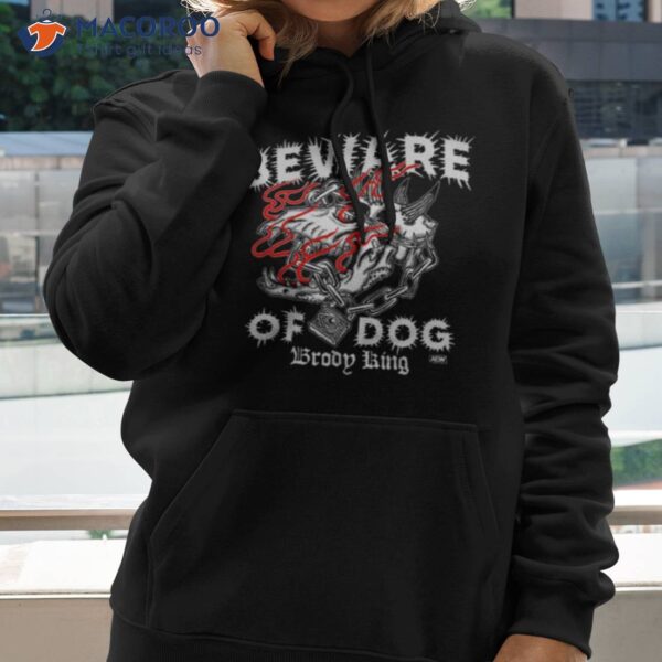 Brody King Beware Of Dog Shirt