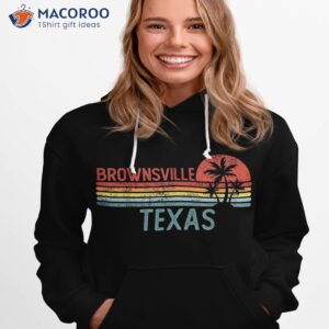 brownsville texas funny usa city trip home roots shirt hoodie 1