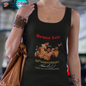 bruce lee 50th anniversary signature thank you for the memories shirt tank top 4