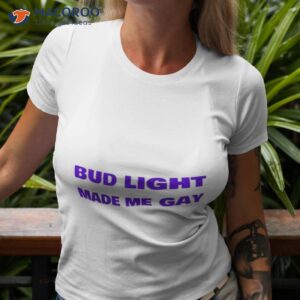 bud light made me gay pride 2023 shirt tshirt 3