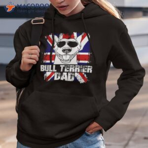 bull terrier dad british flag union jack bull terrier dog uk flag english bull terrier dog with glasses shirt hoodie 3