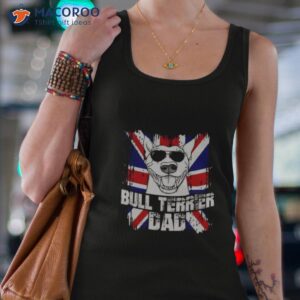 bull terrier dad british flag union jack bull terrier dog uk flag english bull terrier dog with glasses shirt tank top 4